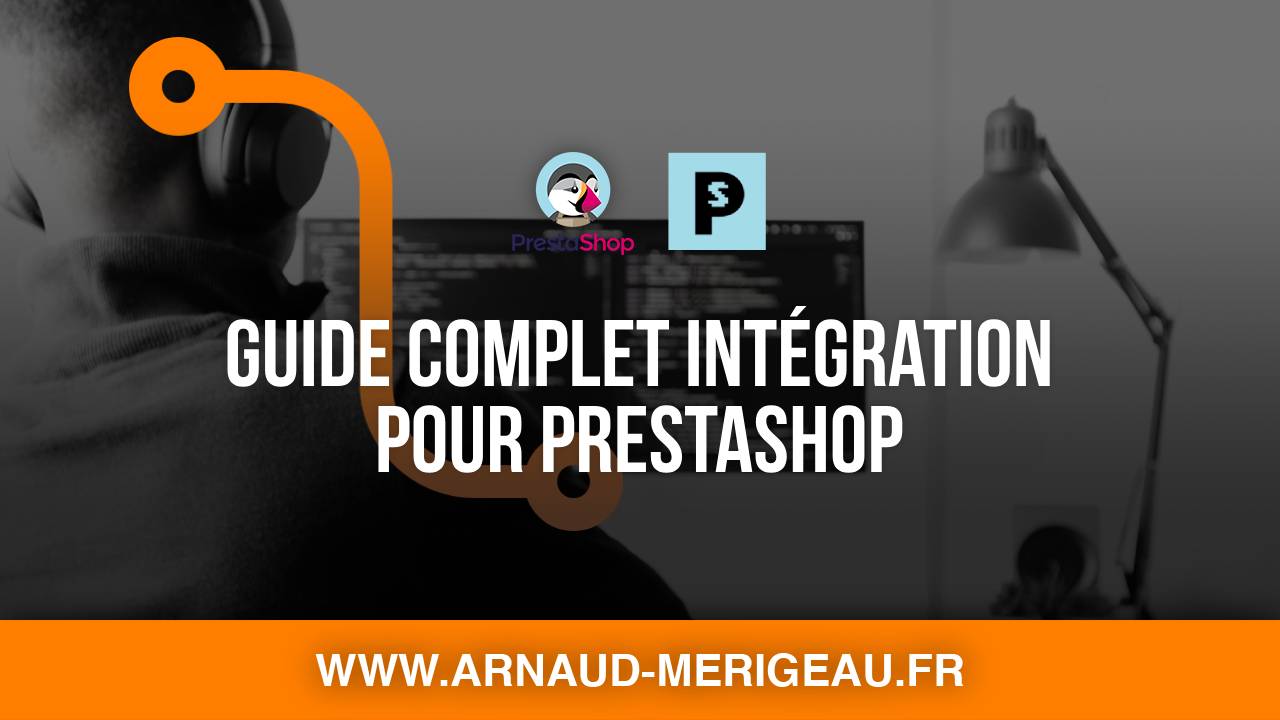 Intégration Prestashop : le guide complet