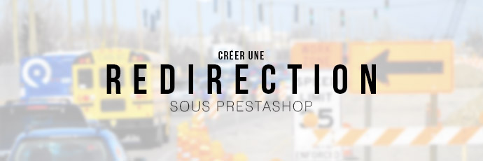 Redirection url sous PrestaShop