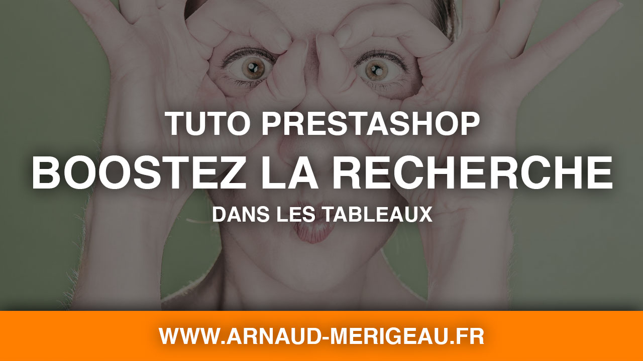 [PrestaShop] Accélérez la recherche dans les tableaux
