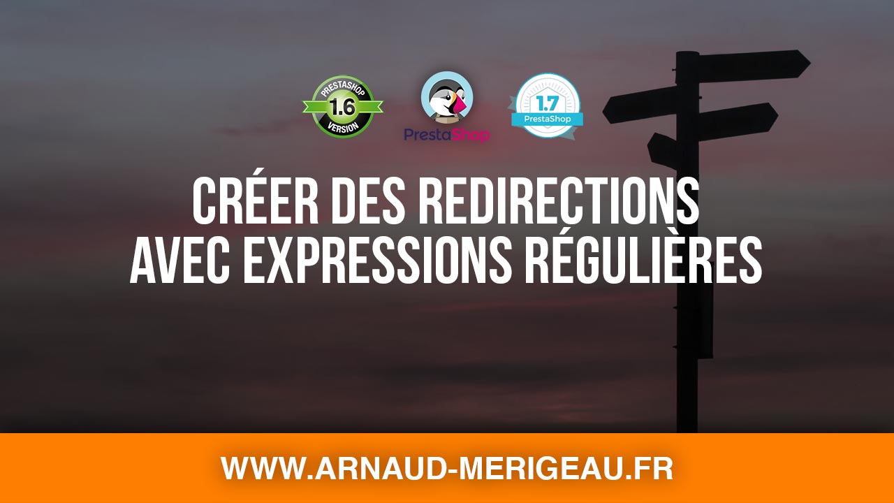 Comment créer des redirections 301 avec expressions régulières dans PrestaShop ?